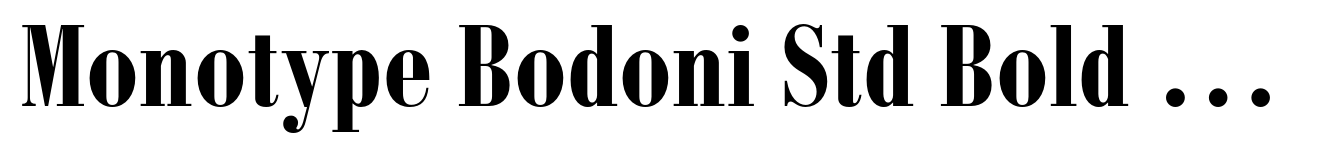 Monotype Bodoni Std Bold Condensed